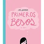 Mis primeros, primeros besos