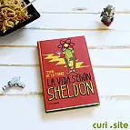 La vida según Sheldon: la guía del nerd extremo