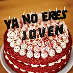 Velas de cumpleaños Ya no eres joven