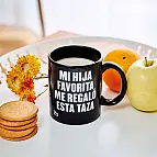 Taza con mensaje: Mi hija favorita me ha regalado esta taza