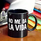 Taza No me da la vida