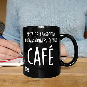 Taza con mensaje Basta de frasecitas motivacionales