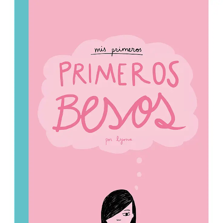 Mis primeros, primeros besos