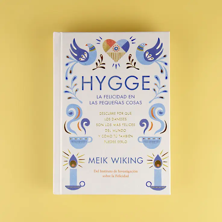 Hygge. La felicidad en las pequeñas cosas